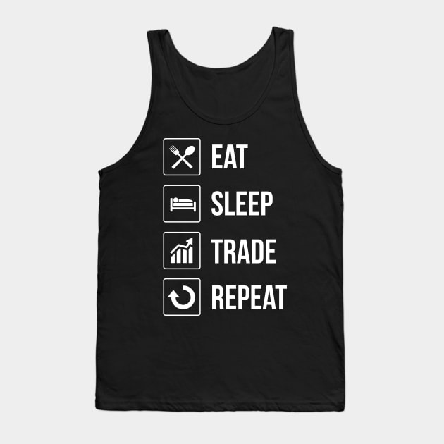 Funny Eat Sleep Trade Repeat Investors Tank Top by theperfectpresents